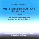 Friedrich von Schiller: Über die ästhetische Erziehung des Menschen: 