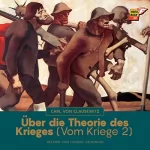 Carl von Clausewitz: Über die Theorie des Krieges: Vom Kriege 2