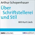 Arthur Schopenhauer: Über Schriftstellerei und Stil: 