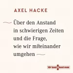 Axel Hacke: Über den Anstand in schwierigen Zeiten und die Frage, wie wir miteinander umgehen: 
