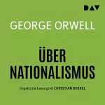 George Orwell: Über Nationalismus: 