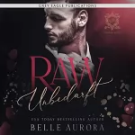 Belle Aurora: Unbedarft: Raw 1