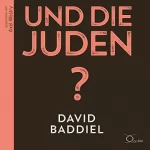 David Manow Baddiel: Und die Juden?: 