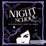 C. J. Daugherty: Und Gewissheit wirst du haben: Night School 5