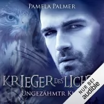Pamela Palmer: Ungezähmter Kuss: Krieger des Lichts 6