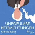 Bertrand Russell: Unpopuläre Betrachtungen: 