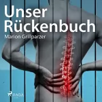 Marion Grillparzer: Unser Rückenbuch: 
