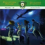 Markus Topf: Unter Strom: Pollution Police 12