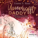 Emma S. Rose: Unverhofft Daddy: Unverhofft in Seattle 2