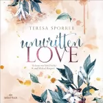 Teresa Sporrer: Unwritten Love: 