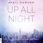 April Dawson: Up All Night: Up-All-Night-Reihe 1