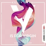 Kelly Oram: V is for Virgin: Kellywood-Dilogie 1