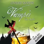 Lynsay Sands: Vampir für dich: Argeneau 26