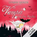 Lynsay Sands: Vampir on the Rocks: Argeneau 31