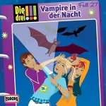 Peter Nissen, Hartmut Cyriacks: Vampire in der Nacht: Die drei !!! 27