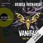 Ursula Poznanski: Vanitas - Grau wie Asche: Vanitas-Reihe 2