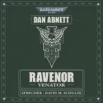 Dan Abnett: Venator: Warhammer 40.000 - Ravenor 2