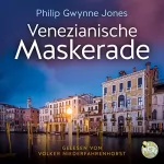 Philip Gwynne Jones: Venezianische Maskerade: Nathan Sutherland ermittelt 3