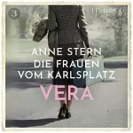 Anne Stern: Vera: Die Frauen vom Karlsplatz 3