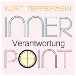 Kurt Tepperwein: Verantwortung: Inner Point