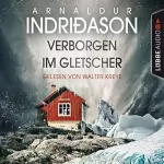 Arnaldur Indriðason: Verborgen im Gletscher: Kommissar Konrad 1