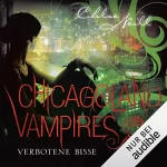 Chloe Neill: Verbotene Bisse: Chicagoland Vampires 2