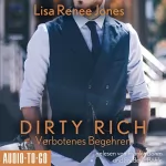 Lisa Renee Jones: Verbotenes Begehren: Dirty Rich 4