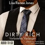 Lisa Renee Jones: Verbotenes Verlangen: Dirty Rich 2