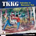 Martin Hofstetter, Stefan Wolf: Verbrechen im Moorsteiner Wald: TKKG 215