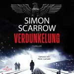 Simon Scarrow, Kristof Kurz - Übersetzer: Verdunkelung: Dunkles Berlin 2
