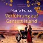 Marie Force: Verführung auf Gansett Island: 