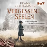 Frank Goldammer: Vergessene Seelen: Max Heller 3