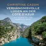 Christine Cazon: Verhängnisvolle Lügen an der Côte d