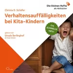 Christa D. Schäfer: Verhaltensauffälligkeiten bei Kita-Kindern: Die schnelle Hilfe 8