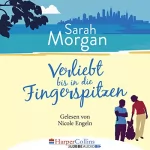 Sarah Morgan: Verliebt bis in die Fingerspitzen: From Manhattan with Love 5