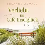 Susanne Oswald: Verliebt im Café Inselglück: Amrum 2