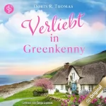 Doris R. Thomas: Verliebt in Greenkenny: Ein Irland-Liebesroman: Irish Lovestories 1