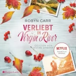 Robyn Carr, Barbara Alberter - Übersetzer: Verliebt in Virgin River: Virgin River 6