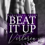 Samantha J. Green: Verloren: Beat it up 2