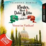 Valentina Morelli: Verrat im Vatikan!: Kloster, Mord und Dolce Vita - Schwester Isabella ermittelt 9