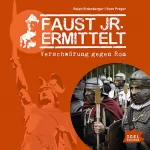Ralph Erdenberger, Sven Preger: Verschwörung gegen Rom: Faust jr. ermittelt 12