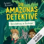 Antonia Michaelis: Verschwörung im Dschungel: Die Amazonas-Detektive 1