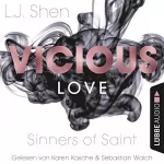 L. J. Shen: Vicious Love: Sinners of Saint 1
