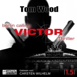 Tom Wood: Victor: Berlin calling: Tesseract 1.5