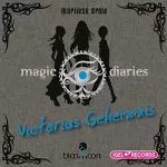 Marliese Arold: Victorias Geheimnis: Magic Diaries 2