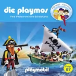 David Bredel, Florian Fickel: Viele Piraten und eine Schatzkarte. Das Original Playmobil Hörspiel: Die Playmos 67