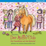Katja Alves: Vier Freundinnen auf dem Reiterhof: Der Muffin-Club 10
