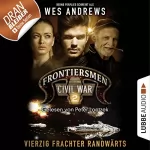 Wes Andrews, Bernd Perplies: Vierzig Frachter randwärts: Frontiersmen. Civil War 2