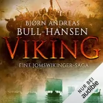 Bjørn Andreas Bull-Hansen, Günther Frauenlob - Übersetzer, Karoline Hippe - Übersetzer: VIKING: Eine Jomswikinger-Saga