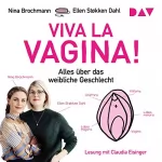 Nina Brochmann, Ellen Støkken Dahl: Viva la Vagina!: 